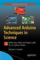 Advanced Arduino Techniques in Science: Refine Your Skills and Projects with PCs or Python-Tkinter 1st ed. 2021
