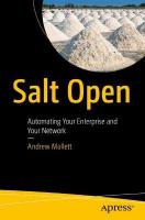 Salt Open: Automating Your Enterprise and Your Network 1st ed.
