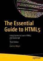 Essential Guide to HTML5: Using Games to Learn HTML5 and JavaScript Third Edition