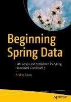 Beginning Spring Data: Data Access and Persistence for Spring Framework 6 and Boot 3 1st ed.