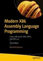 Modern X86 Assembly Language Programming: Covers X86 64-bit, AVX, AVX2, and AVX-512 Third Edition