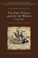 First Voyage Around the World, 1519-1522: An Account of Magellan's Expedition