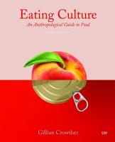 Eating Culture: An Anthropological Guide to Food, Third Edition 3rd New edition