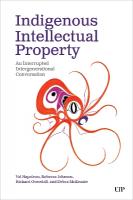 Indigenous Intellectual Property: An Interrupted Intergenerational Conversation