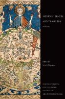 Medieval Travel and Travelers: A Reader
