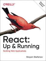 React: Up & Running: Building Web Applications 2nd edition