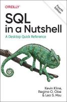 SQL in a Nutshell: A Desktop Quick Reference 4th New edition