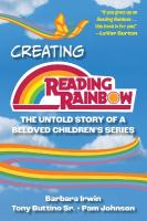 Creating Reading Rainbow: The Untold Story of a Beloved Children's Series