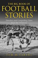 Big Book of Football Stories: Timeless and Compelling Tales from the Gridiron