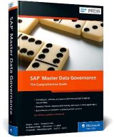 SAP Master Data Governance: The Comprehensive Guide 3rd edition