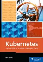 Kubernetes: Practical Guide for Developers and Devops Teams New edition