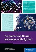Programming Neural Networks with Python New edition