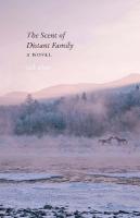 Scent of Distant Family: A Novel