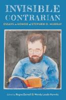 Invisible Contrarian: Essays in Honor of Stephen O. Murray