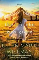 Life She Was Given: A Moving and Emotional Saga of Family and Resilient Women