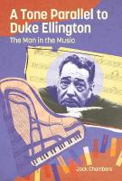 Tone Parallel to Duke Ellington: The Man in the Music
