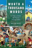 Worth a Thousand Words: Cultural, Literary, and Political Proverb Studies