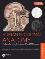 Human Sectional Anatomy: Pocket atlas of body sections, CT and MRI images, Fourth edition 4th edition