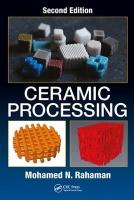 Ceramic Processing 2nd edition