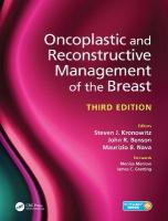 Oncoplastic and Reconstructive Management of the Breast, Third Edition 3rd edition