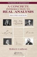 Concrete Introduction to Real Analysis 2nd edition