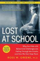 Lost at School: Why Our Kids with Behavioral Challenges are Falling Through the Cracks and  How We Can Help Them Reissue