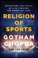 Religion of Sports: Navigating the Trials of Life Through the Games We Love