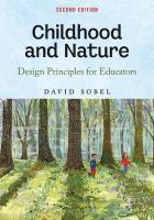 Childhood and Nature: Design Principles for Educators second edition