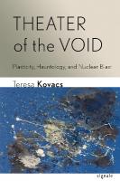 Theater of the Void: Plasticity, Hauntology, and Nuclear Blast