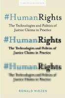 #HumanRights: The Technologies and Politics of Justice Claims in Practice New edition