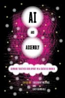 AI and Assembly: Coming Together and Apart in a Datafied World New edition