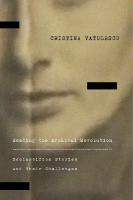 Reading the Archival Revolution: Declassified Stories and Their Challenges New edition