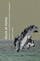Stuck at Home: Pandemic Immobilities in the Nation of Emigration New edition