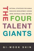 Four Talent Giants: National Strategies for Human Resource Development Across Japan, Australia,  China, and India New edition