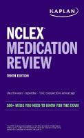 NCLEX Medication Review: 300plus Meds You Need to Know for the Exam Tenth Edition