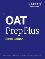 OAT Prep Plus, Sixth Edition (2025): Includes 16 Pages of Full Color Study  Sheets plus Online Access to 2 Full Length Practice Tests plus 600plus Practice Questions Sixth Edition