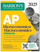 AP Microeconomics/Macroeconomics Premium, 2025: Prep Book with 4 Practice  Tests plus Comprehensive Review plus Online Practice
