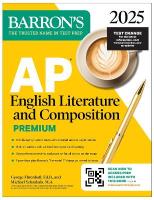 AP English Literature and Composition Premium, 2025: Prep Book with 8  Practice Tests plus Comprehensive Review plus Online Practice