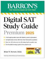 Digital SAT Study Guide Premium, 2025: 4 Practice Tests plus Comprehensive  Review plus Online Practice