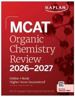MCAT Organic Chemistry Review 2026-2027: Online plus Book