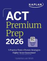 Act Premium Prep 2026: Includes 5 Full Length Practice Tests, 100s of  Practice Questions plus 1 Year Access to Online Quizzes and Video Instruction