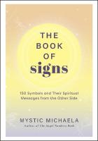 Book of Signs: 150 Symbols and Their Spiritual Messages from the Other Side