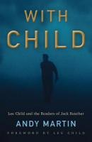 With Child: Lee Child and the Readers of Jack Reacher