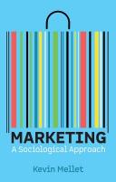 Marketing: A Sociological Approach