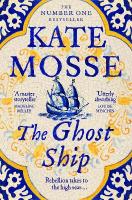 Ghost Ship: An Epic Historical Novel from the No.1 Bestselling Author