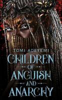 Children of Anguish and Anarchy