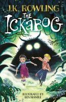 The Ickabog: Ben Mantle Illustrated Edition