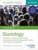 OCR A-level Sociology Student Guide 3: Debates in contemporary society:  Globalisation and the digital social world; Crime and deviance