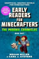 Early Readers for MinecraftersThe Phoenix Chronicles Box Set: Unofficial Graphic Novels for Minecrafters (Over 500,000 Copies Sold!)