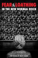Fear and Loathing in the New Normal Reich: Consent Factory Essays, Vol. IV (20222024)